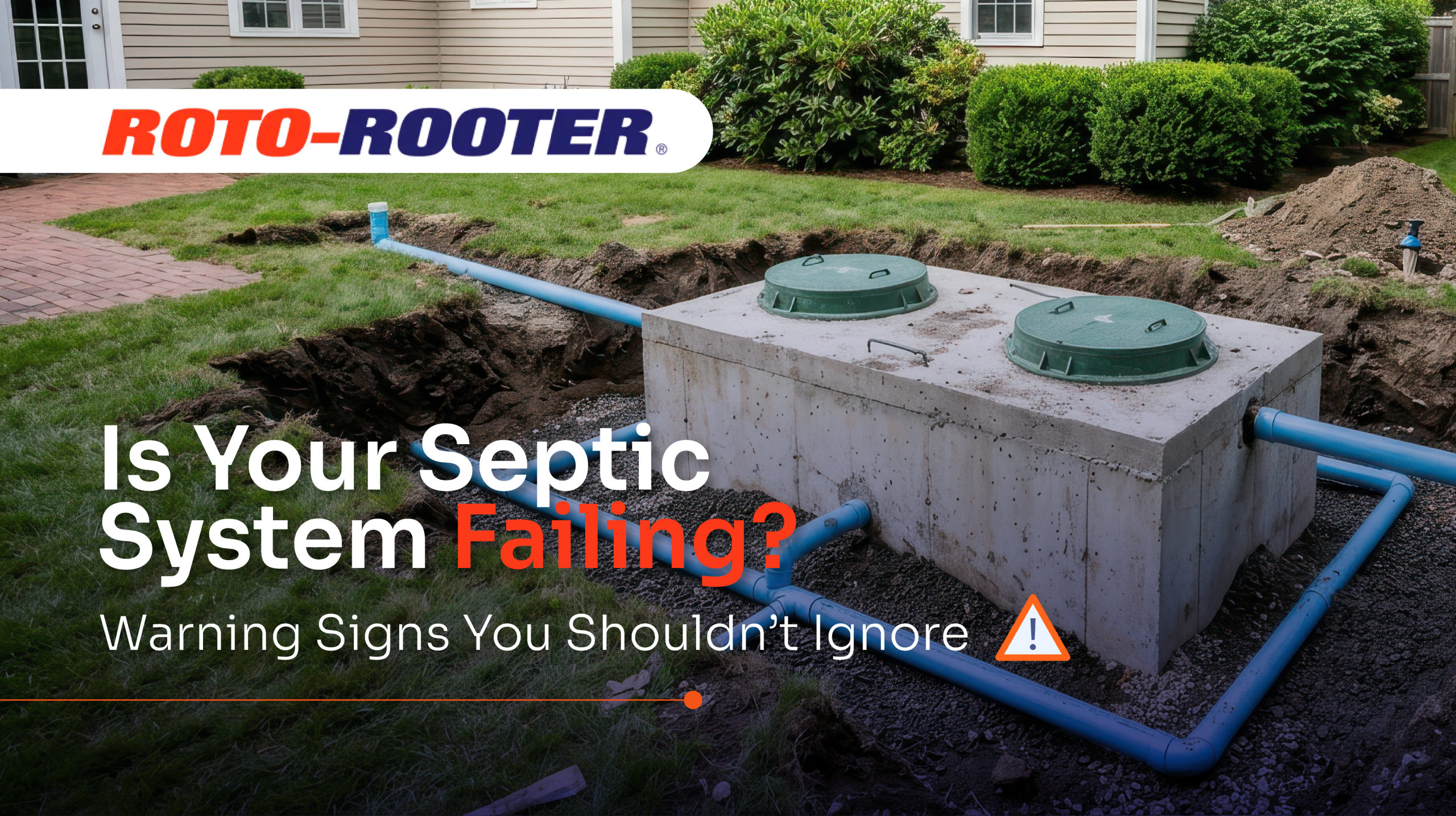 Warning signs of a failing septic tank - Roto-Rooter High Desert